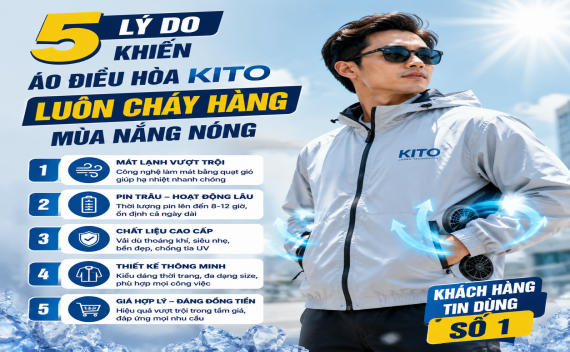 5 lý do khiến áo điều hòa KITO luôn cháy hàng mùa nắng nóng