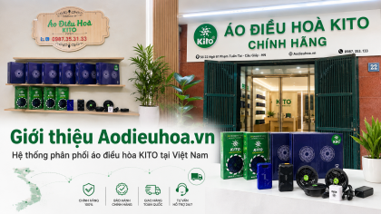 Giới thiệu Aodieuhoa.vn – Hệ thống phân phối áo điều hòa KITO tại Việt Nam