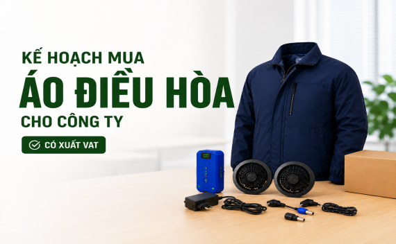 Kế Hoạch Mua Áo Điều Hòa Cho Công Ty Trước Mùa Nóng Có Xuất VAT