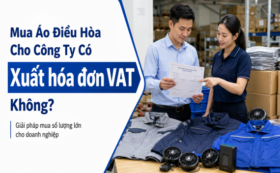 Mua Áo Điều Hòa Cho Công Ty Có Xuất Hóa Đơn VAT Không?