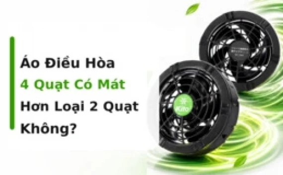Áo Điều Hòa 4 Quạt Có Mát Hơn Loại 2 Quạt Không?