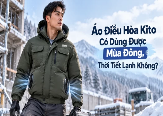 Áo Điều Hòa Kito Có Dùng Được Mùa Đông, Thời Tiết Lạnh Không?