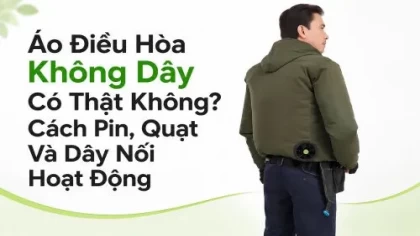 Áo Điều Hòa Không Dây Có Thật Không? Cách Pin, Quạt Và Dây Nối Hoạt Động
