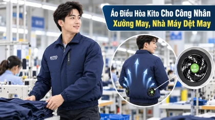 Áo Điều Hòa Kito Cho Công Nhân Xưởng May, Nhà Máy Dệt May