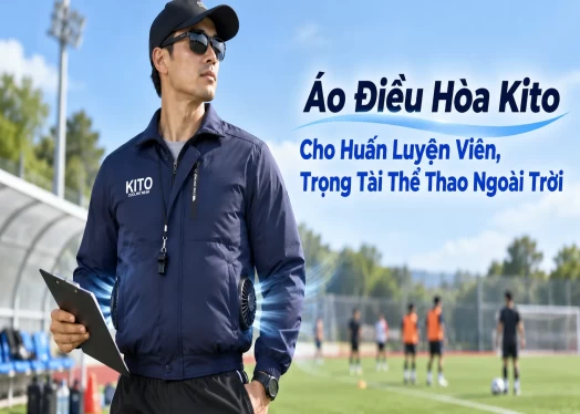 Áo Điều Hòa Kito Cho Huấn Luyện Viên, Trọng Tài Thể Thao Ngoài Trời