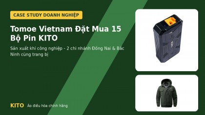 Tomoe Vietnam Đặt Mua 15 Bộ Pin KITO – Trang Bị Cho 2 Chi Nhánh Đồng Nai &amp; Bắc Ninh