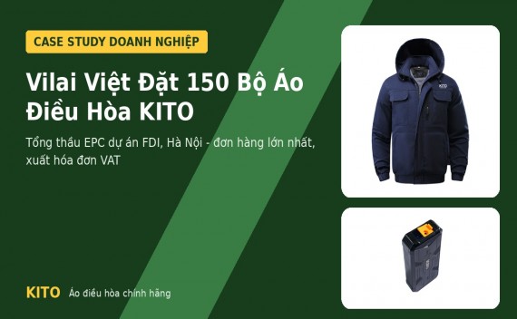 Vilai Việt Đặt 150 Bộ Áo Điều Hòa KITO