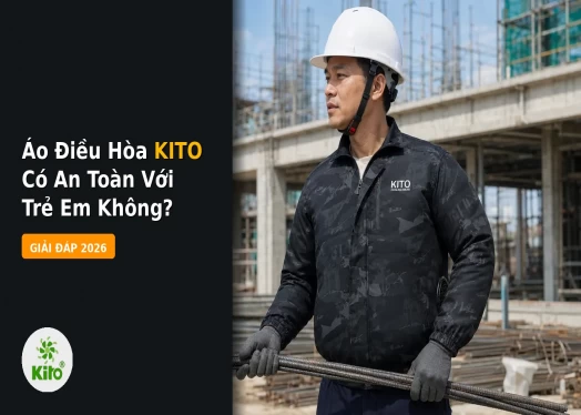 Áo Điều Hòa Kito Có An Toàn Với Trẻ Em Không? Giải Đáp Từ Chuyên Gia