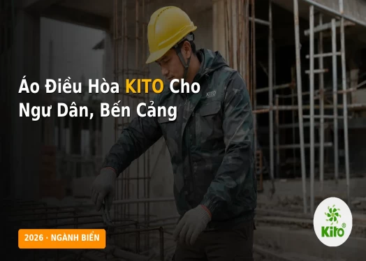 Áo Điều Hòa Kito Cho Ngư Dân, Người Làm Việc Trên Tàu, Bến Cảng