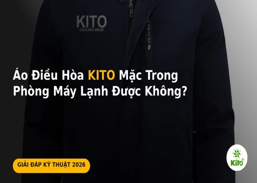 Áo Điều Hòa Kito Có Thể Mặc Được Trong Phòng Máy Lạnh Không?
