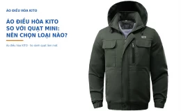 Áo Điều Hòa Kito So Với Quạt Cầm Tay, Quạt Đeo Cổ Mini: Nên Chọn Loại Nào?