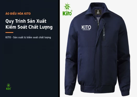 Quy Trình Sản Xuất Và Kiểm Soát Chất Lượng Áo Điều Hòa Kito