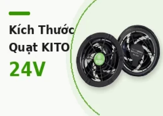 Kích Thước Quạt Áo Điều Hòa KITO 24V: Cách Đo Trước Khi Thay