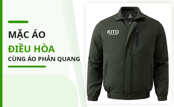 Mặc Áo Điều Hòa Cùng Áo Phản Quang Có Bị Bí Gió Không? Cách Mặc Khi Làm Ngoài Trời