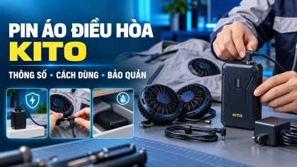 Pin Áo Điều Hòa KITO: Thông Số, Cách Dùng Và Bảo Quản
