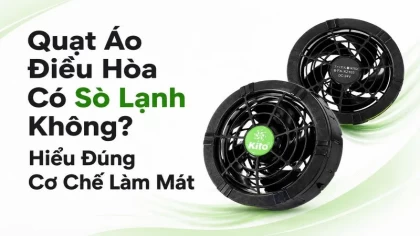 Quạt Áo Điều Hòa Có Sò Lạnh Không? Hiểu Đúng Cơ Chế Làm Mát