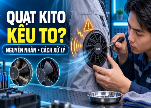 Quạt Áo Điều Hòa Kito Kêu To Bất Thường: Nguyên Nhân Và Cách Xử Lý
