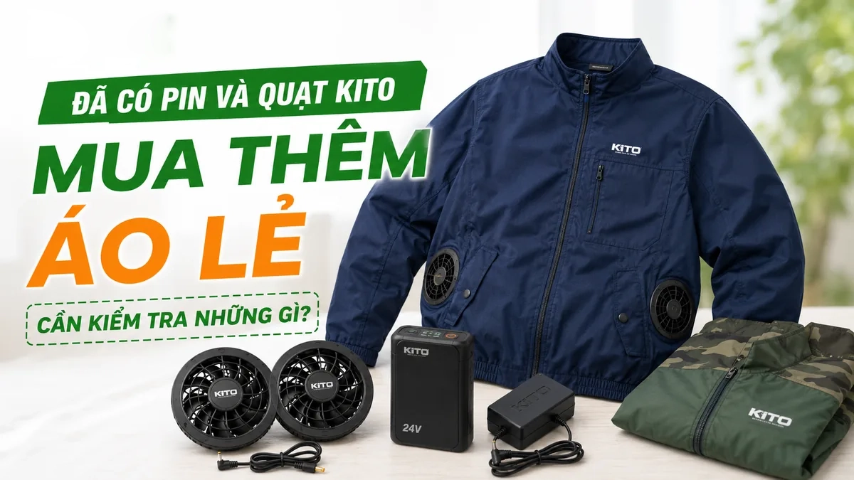 Các điểm cần kiểm tra khi mua thêm áo lẻ KITO