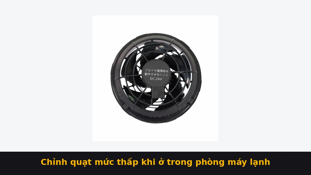 Chỉnh quạt áo điều hòa Kito mức thấp khi ở trong phòng máy lạnh